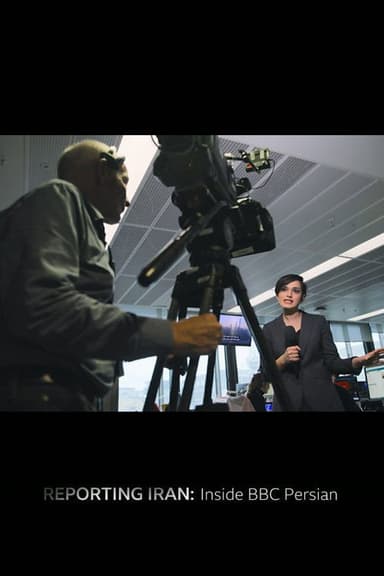 Reporting Iran: Inside BBC Persian poster