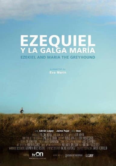 Ezekiel and Maria the Greyhound poster
