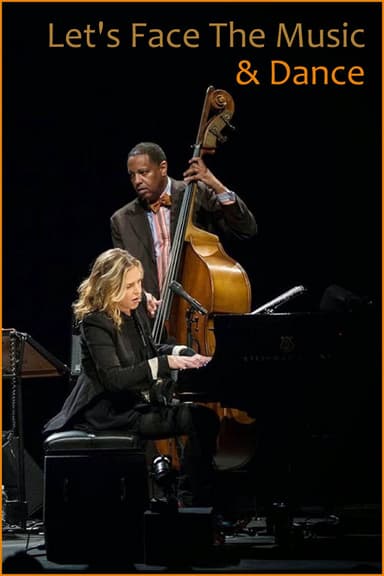 Diana Krall - Let's Face The Music & Dance poster