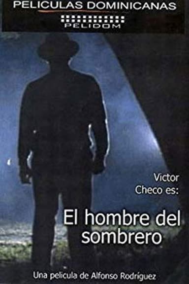 El Hombre del Sombrero poster