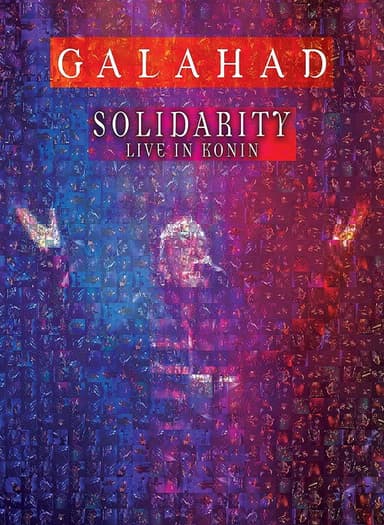 Galahad - Solidarity - Live In Konin poster