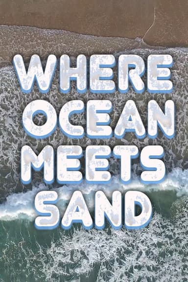 Where Ocean Meets Sand poster