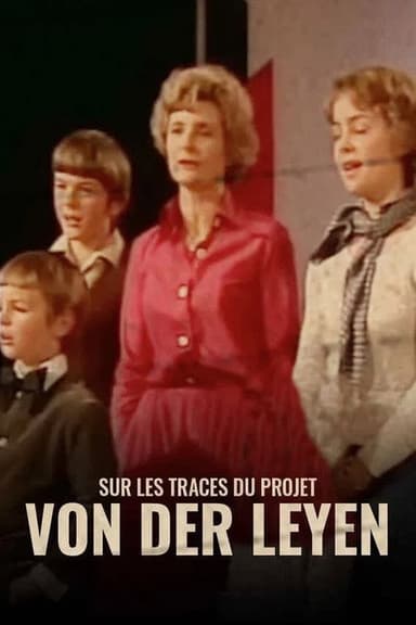 Sur les traces du projet Von der Leyen poster