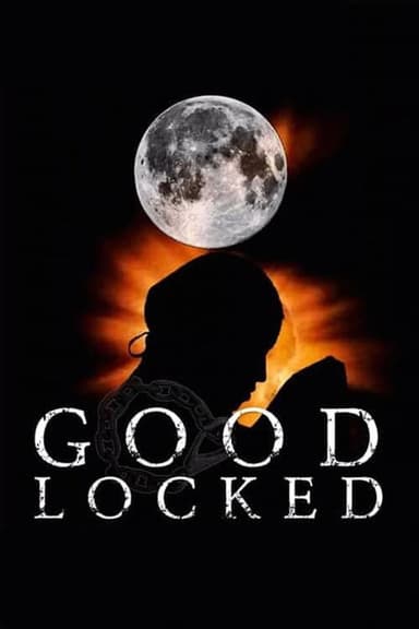 Good Locked poster