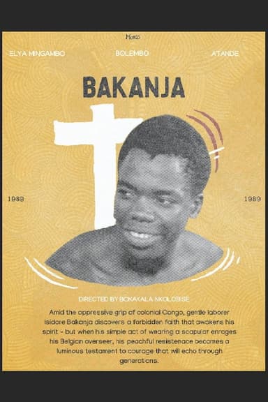 Bakanja: a life without compromise poster