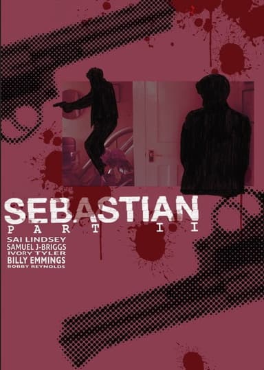 SEBASTIAN: Part II poster