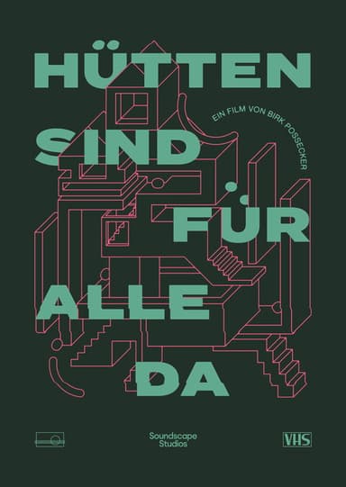 Hütten sind für alle da poster