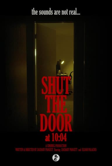 Shut the Door at 10:04 poster