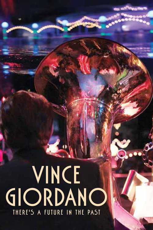 Vince Giordano: There's a Future in the Past poster
