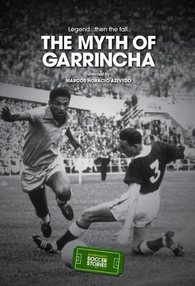 The Myth of Garrincha poster