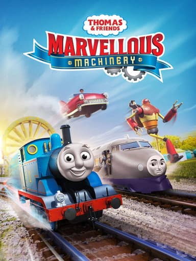 Thomas & Friends: Marvelous Machinery poster