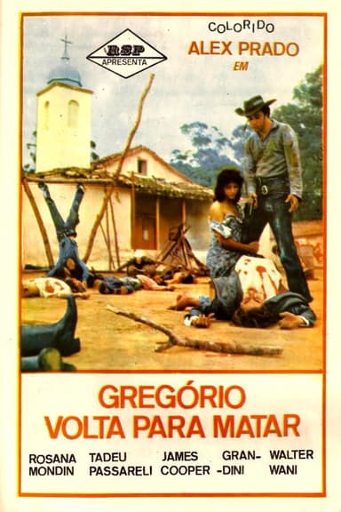 Gregório Volta Para Matar poster