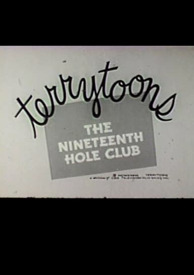 The 19th Hole Club poster