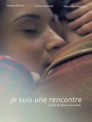 Je Suis Une Rencontre poster