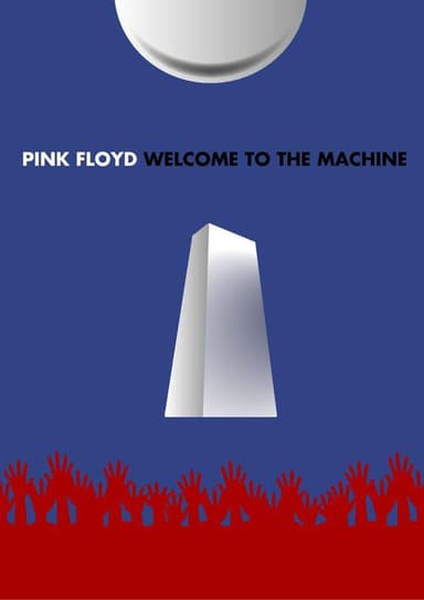 Welcome to the Machine poster