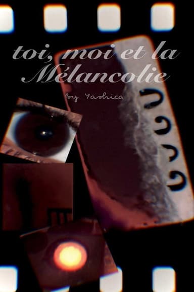 Toi, moi et la Mélancolie poster