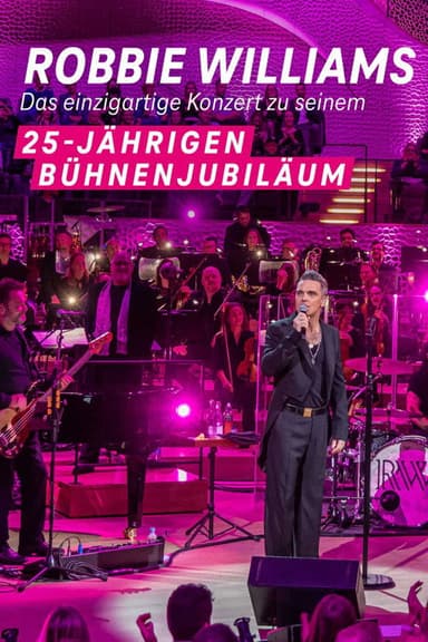 Robbie Williams Live from Elbphilharmonie poster