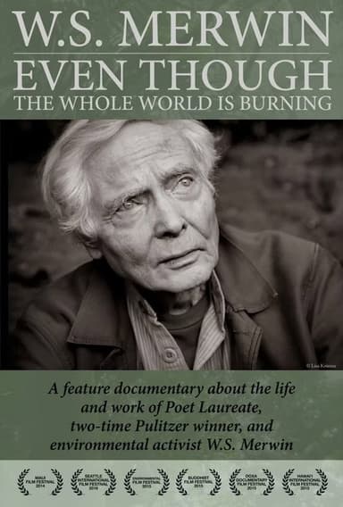 Even Though the Whole World Is Burning poster