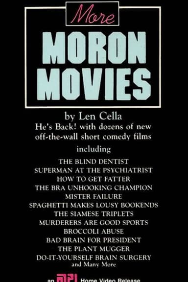 More Moron Movies poster