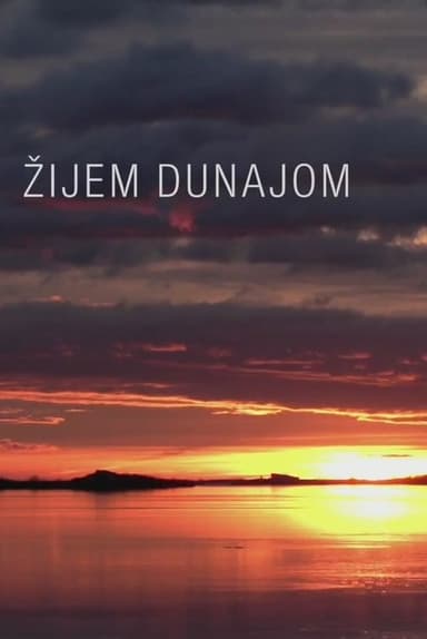 Žijem Dunajom poster
