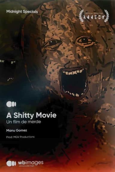Un film de merde (A shitty movie) poster