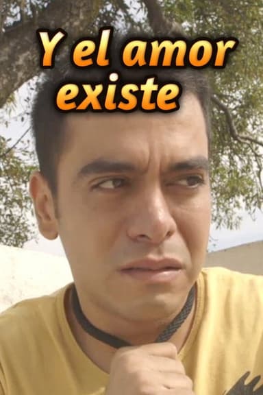 And Love Exists poster