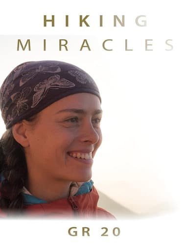 Hiking Miracles: GR 20 poster
