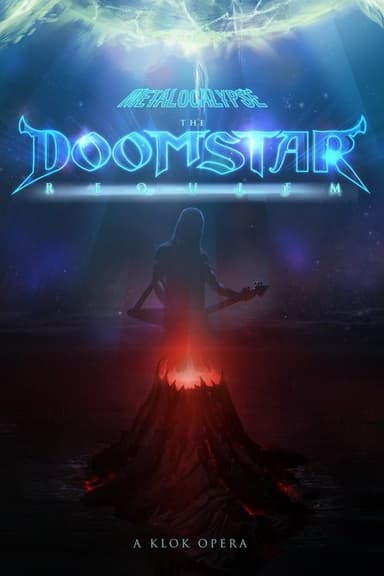 Metalocalypse: The Doomstar Requiem - A Klok Opera poster