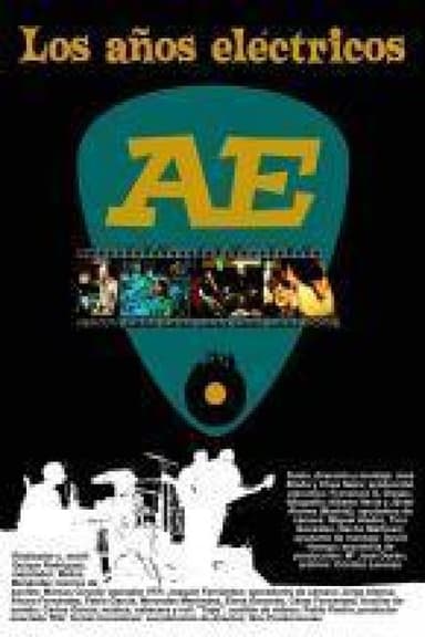 Los Años Electricos poster