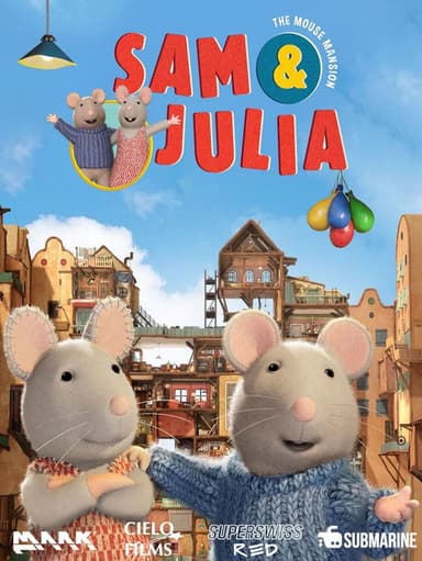 Sam & Julia - The Mouse Mansion poster