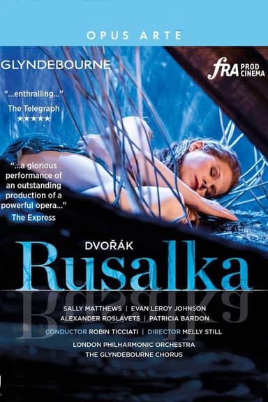 Dvořák:  Rusalka poster