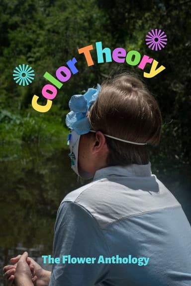 Color Theory: The Flower Anthology poster