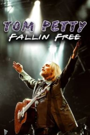 Tom Petty: Fallin' Free poster