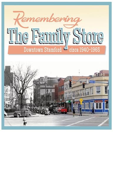 Remembering the Family Store poster