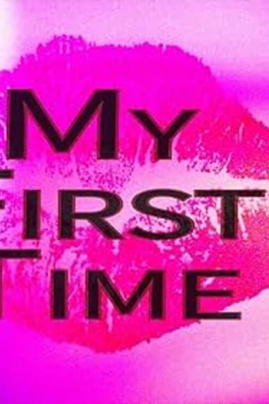My First Time... poster