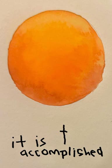 It Is Accomplished poster