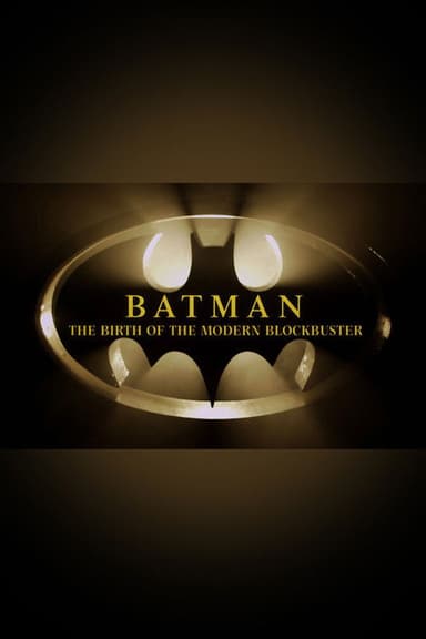 Batman: The Birth of the Modern Blockbuster poster