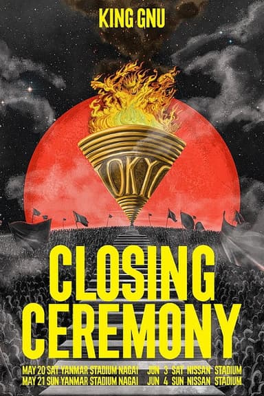 King Gnu Stadium Live Tour 2023 CLOSING CEREMONY poster