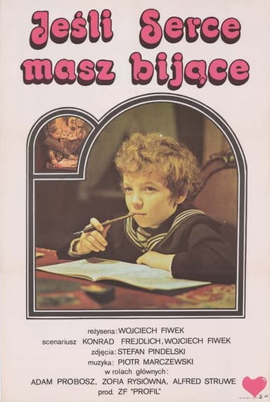 Jeśli serce masz bijące poster