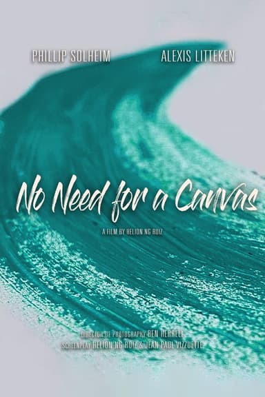 No Need for a Canvas poster