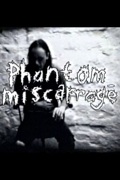 Phantom Miscarriage poster