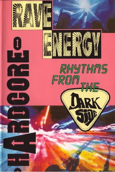 Rave Energy (Rhythms From The Darkside) poster