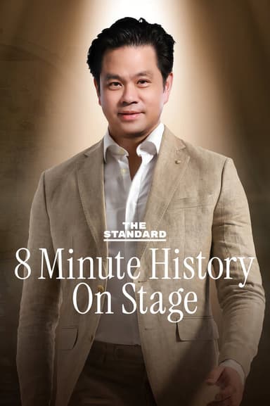 THE STANDARD 8 Minute History On Stage poster