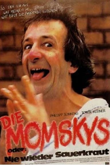 Die Momskys oder Nie wieder Sauerkraut poster