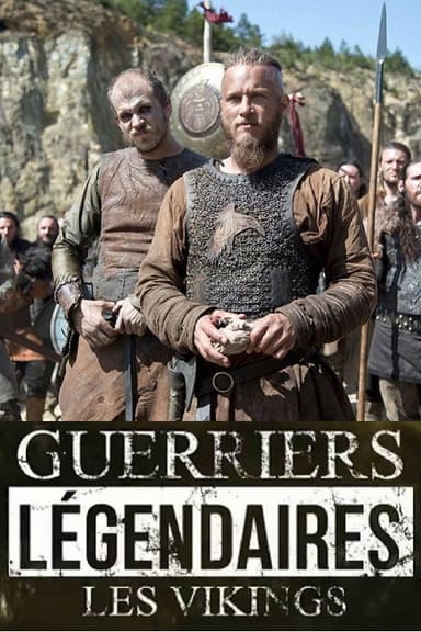 Les Vikings : Guerriers légendaires poster