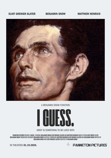 I Guess. poster