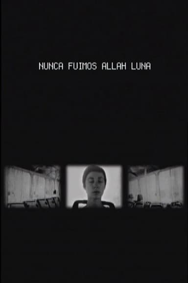Nunca Fuimos Allah Luna poster