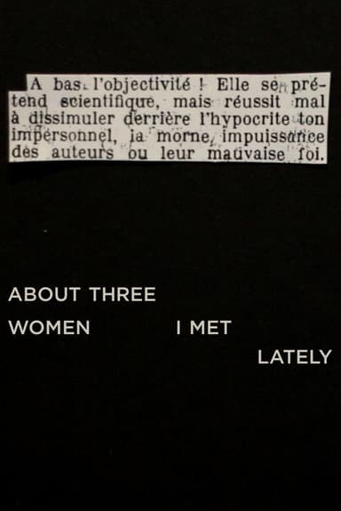 About Three Women I Met Lately poster