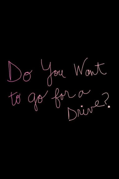 Do You Want to Go for a Drive? poster