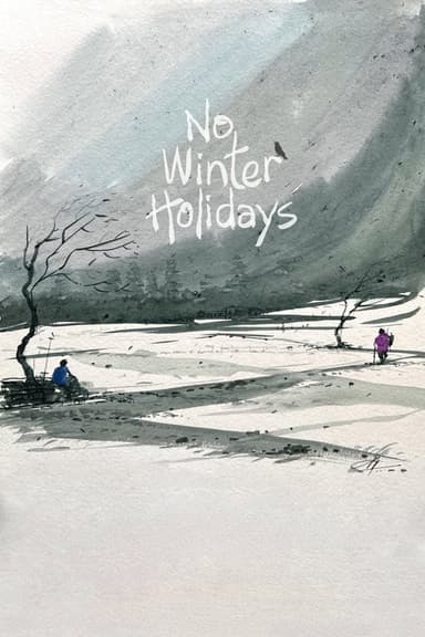 No Winter Holidays poster